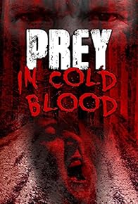 Primary photo for Prey, in Cold Blood