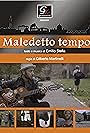 Maledetto tempo (2017)