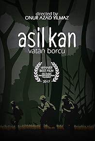 Primary photo for Asil Kan: Vatan Borcu