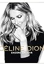 Céline Dion in Céline Dion: Encore un soir (Lyric Version) (2016)