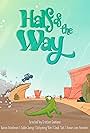 Half of the Way (2021)