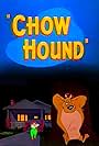 Chow Hound (1951)