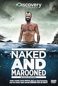 Naked and Marooned with Ed Stafford (2013)