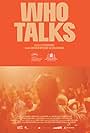 Who Talks (2019)