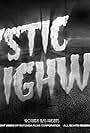 Mystic Highway (2019)