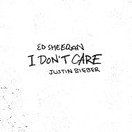 Ed Sheeran & Justin Bieber: I Don't Care (2019)