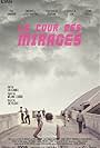 La Cour des Mirages (2016)