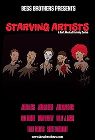 Starving Artists: A Dark Musical Series (2015)