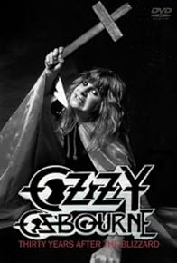 Primary photo for Ozzy Osbourne: Thirty Years After the Blizzard