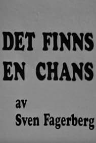 Det finns en chans (1970)