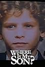 Where Is My Son? (2000)