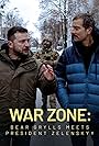 Bear Grylls and Volodymyr Zelenskyy in War Zone: Bear Grylls meets President Zelenskyy (2023)