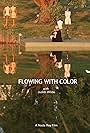 Flowing with Color (2013)