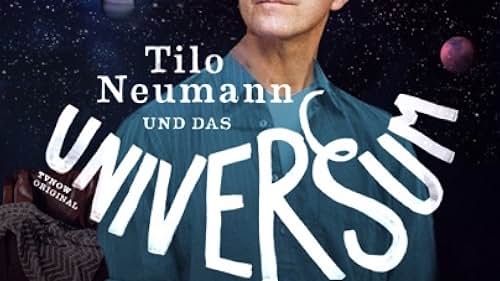 Tilo Neumann und das Universum (2021)