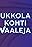 Ukkola - kohti vaaleja