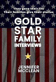 Primary photo for Gold Star Family Interviews: Jennifer McLean Pt. 2