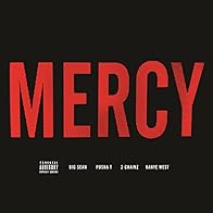 Primary photo for Kanye West Feat. Pusha T, Big Sean & 2 Chainz: Mercy