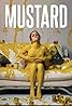 Mustard (TV Movie 2022) Poster