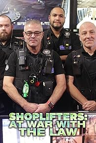 Primary photo for Shoplifters: At War with the Law