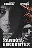 Random Encounter (1998) Poster