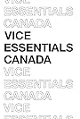 Vice Essentials Canada (2016)