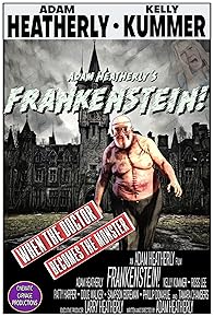 Primary photo for Adam Heatherly's Frankenstein!