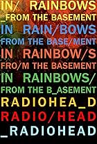 Radiohead: In Rainbows - From the Basement (2008)