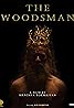 The Woodsman Poster