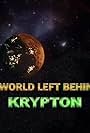 A World Left Behind: Krypton (2016)