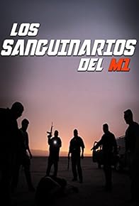 Primary photo for Sanguinarios del M1