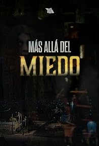 Primary photo for Más Allá del Miedo