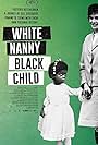 White Nanny Black Child (2023)