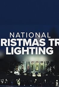 Primary photo for National Christmas Tree Lighting: Celebrating 100 Years