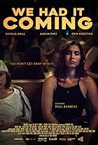 We Had It Coming (2019)