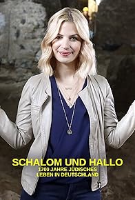 Primary photo for Schalom und Hallo - 1700 Jahre jüdisches Leben in Deutschland