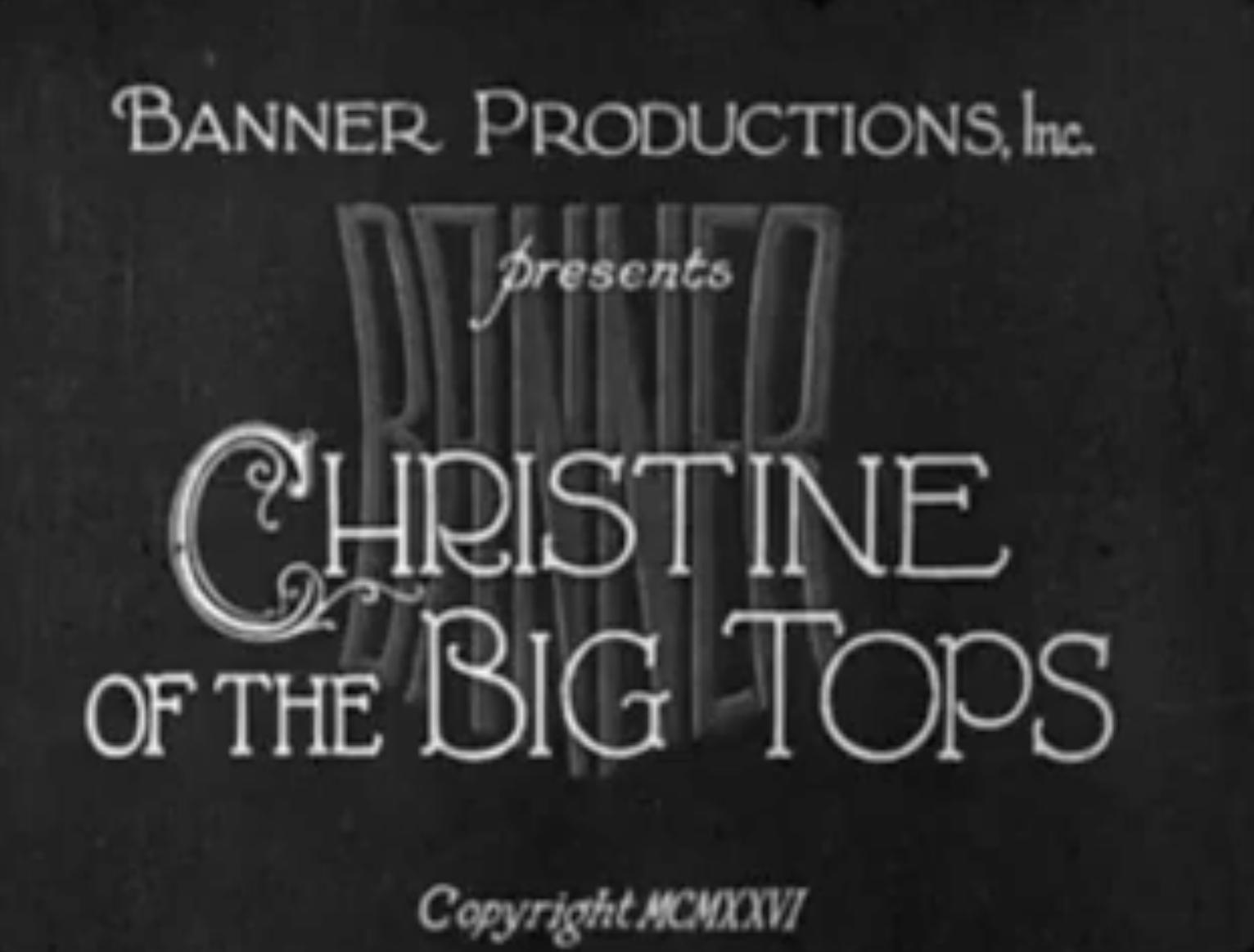 Christine of the Big Tops (1926)