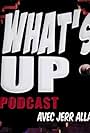 What's Up Podcast (2016)