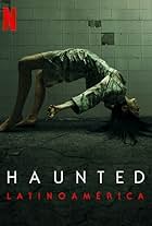 Haunted: Latin America