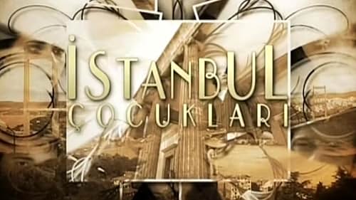 Istanbul Çocuklari (2009)