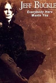 Primary photo for Jeff Buckley: Everybody Here Wants You