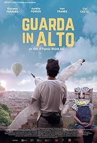 Guarda in alto (2017)