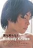 Nobody Knows (2004) Poster