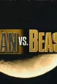 Primary photo for Man vs. Beast