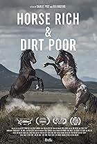 Horse Rich & Dirt Poor