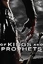 Of Kings and Prophets (2016)