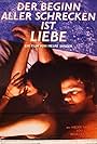 Der Beginn aller Schrecken ist Liebe (1984)