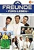 Freunde fürs Leben (TV Series 1992–2001) Poster