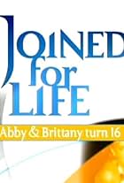 Joined for Life: Abby and Brittany Turn 16