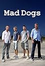 Max Beesley, Philip Glenister, John Simm, and Marc Warren in Mad Dogs (2011)