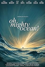 Nathan Xia, Po Wei Su, Coral Cataldo, Circus-Szalewski, Kevin Mayberry, Peyton List, Jacob Bertrand, Jack Griffo, Joe Sanders, Griffin Voth, and Ryan Hopkins in Oh, Mighty Ocean! (2022)